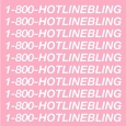 Hotline Bling (Single)
