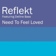 Need To Feel Loved (feat. Delline Bass) [Adam K & Soha Vocal Mix]