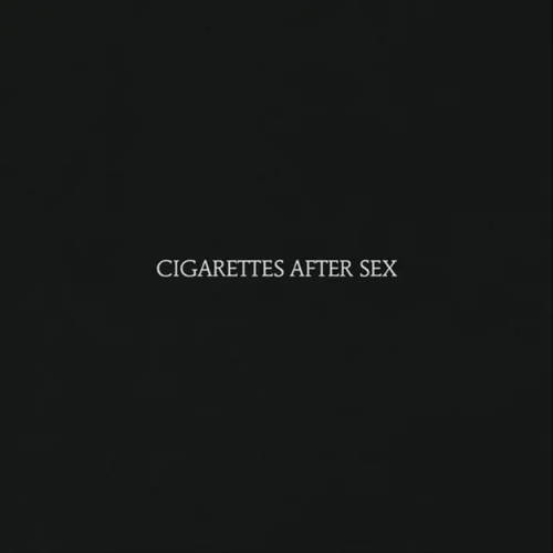 Cigarettes After Sex