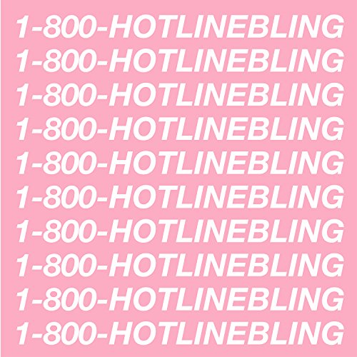 Hotline Bling (Single)