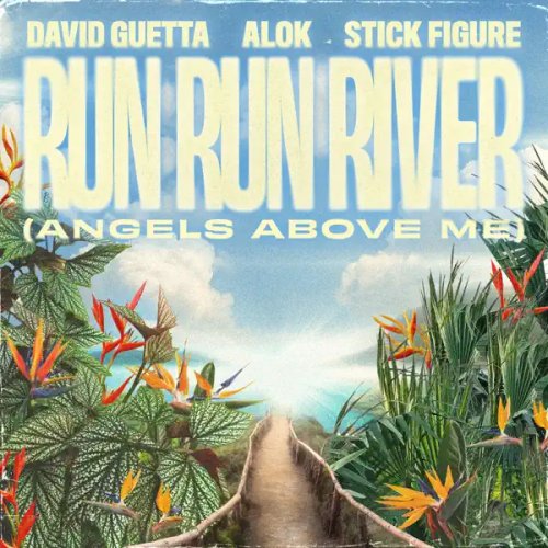 Run Run River (Angels Above Me) - Single