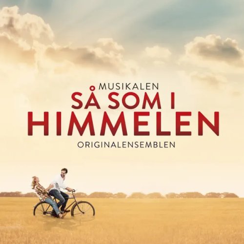 Så som i Himmelen (Musikalen - Originalensemblen) [Original Score]